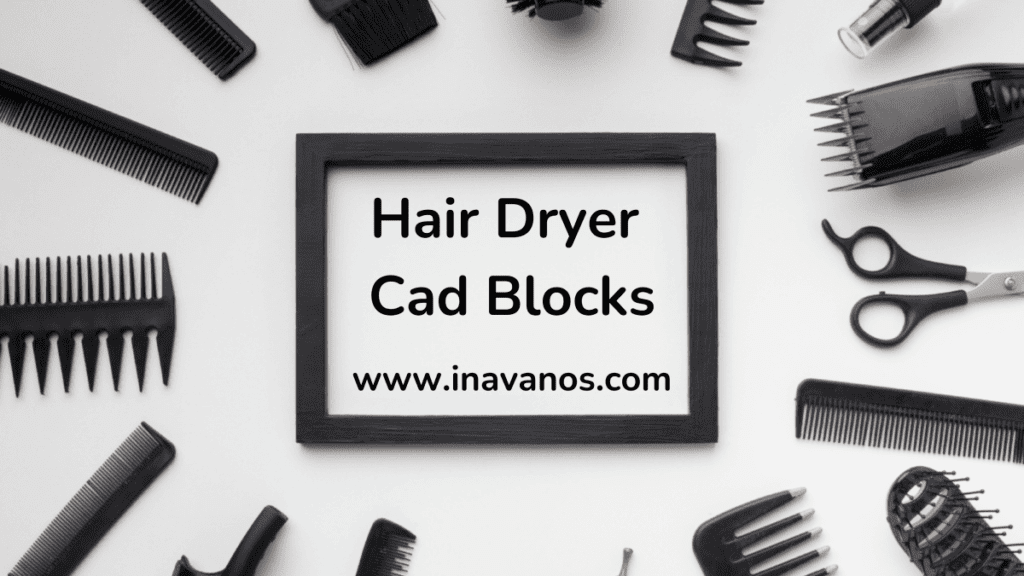 Hair Dryer Cad Blocks in Dubai
